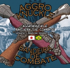 Aggroknuckle / Bandeira de Combate - Japanese Brazilian Skinhead Split