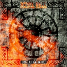 Rebel Hell - Fury, Faith & Hatred