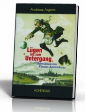 Buch - Lügen bis zum Untergang - Argens, Andreas