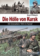 Buch - Die Hölle von Kursk - SS-Grenadiere 1943 im Kampf