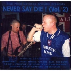 Never say die! Vol.2