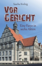 Buch - Vor Gericht. Eine Farce in sechs Akten - Krolzig, Sascha