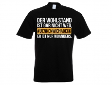 T-Hemd - #DenkenWieHabeck - Der Wohlstand ist woanders