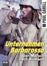 Buch - Unternehmen Barbarossa - Der Marsch nach Rußland - Paul Carell