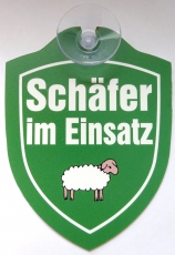 Schild mit Saugnapf - Schäfer im Einsatz