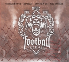 WHITE EUROPEAN FOOTBALL HYMNS! - DigiPack