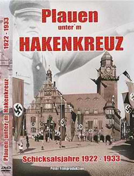 DVD - Plauen unterm Hakenkreuz - Teil 1