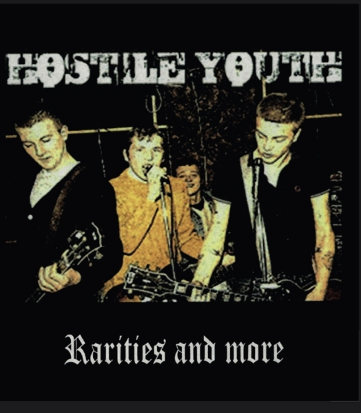 Hostile Youth - Rarities and more - LP