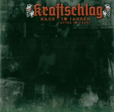 Kraftschlag - Nach 10 Jahren- Neuauflage