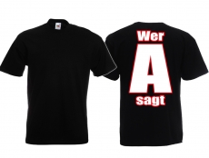 Partner T-Shirt - Wer A sagt - Mann